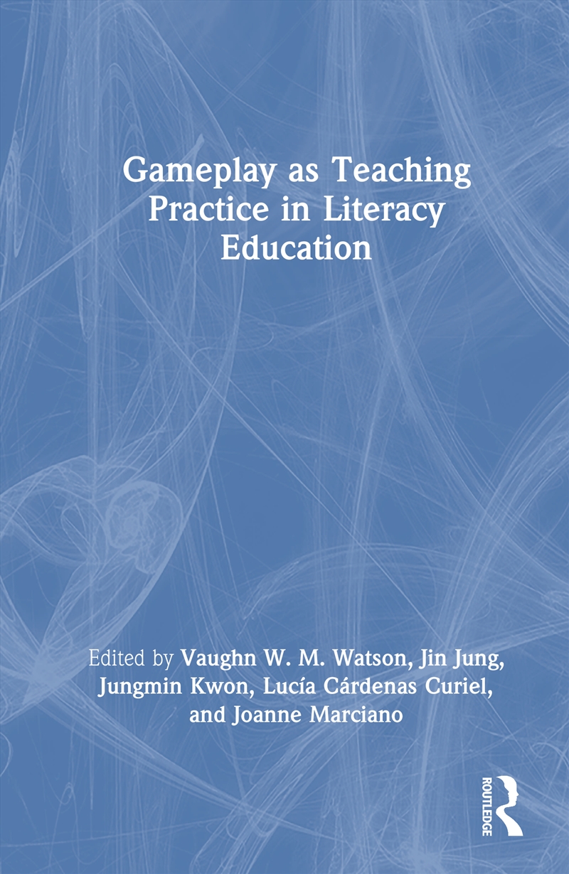 Gameplay as Teaching Practice in Literacy Education/Product Detail/Teaching