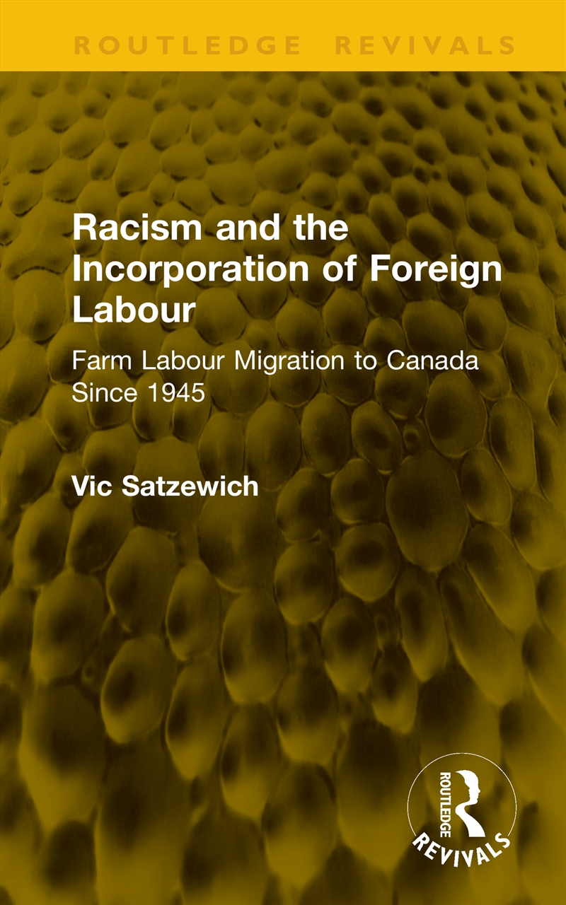Racism and the Incorporation of Foreign Labour/Product Detail/Society & Culture