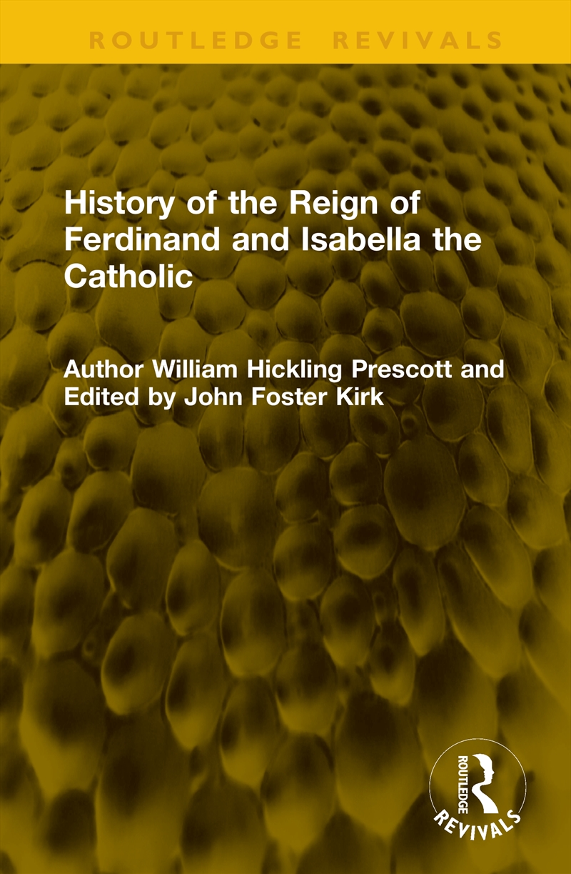 History of the Reign of Ferdinand and Isabella the Catholic/Product Detail/History