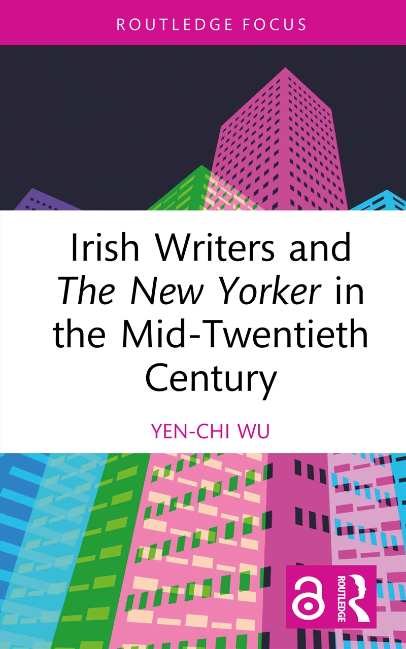 Irish Writers and The New Yorker in the Mid-Twentieth Century/Product Detail/Literature & Poetry