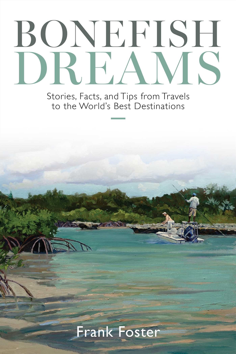 Bonefish Dreams/Product Detail/Sport & Recreation