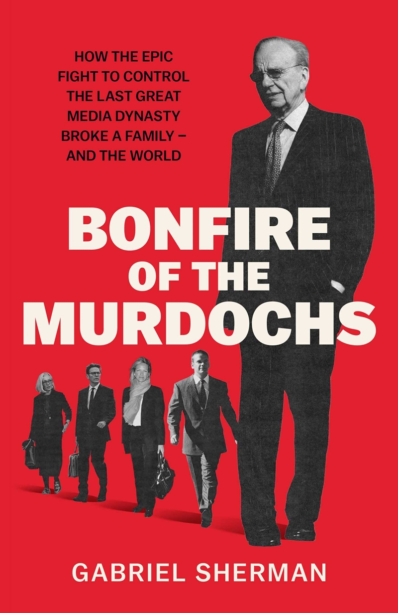 Bonfire of the Murdochs/Product Detail/Arts & Entertainment Biographies
