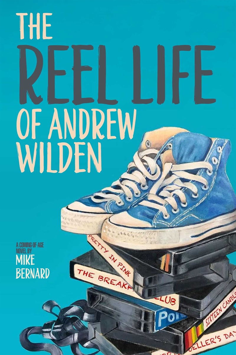 The Reel Life of Andrew Wilden/Product Detail/Young Adult Fiction