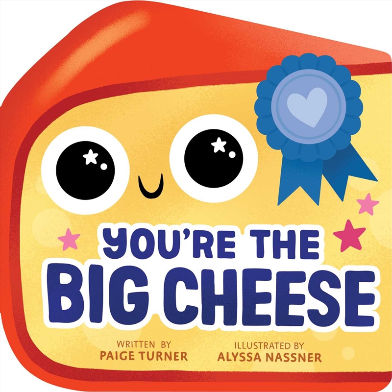 You're the Big Cheese (A Shaped Novelty Board Book for Toddlers)/Product Detail/Early Childhood Fiction Books