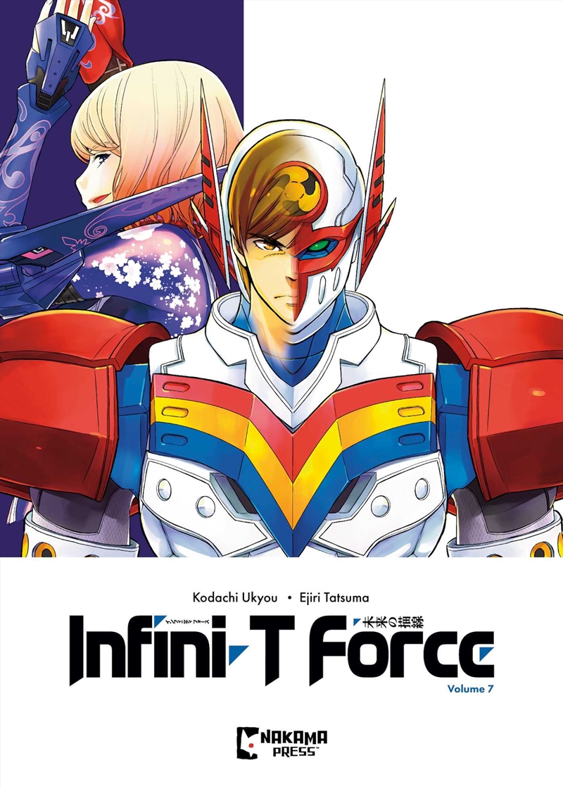 Infini-T Force Vol. 7/Product Detail/Manga