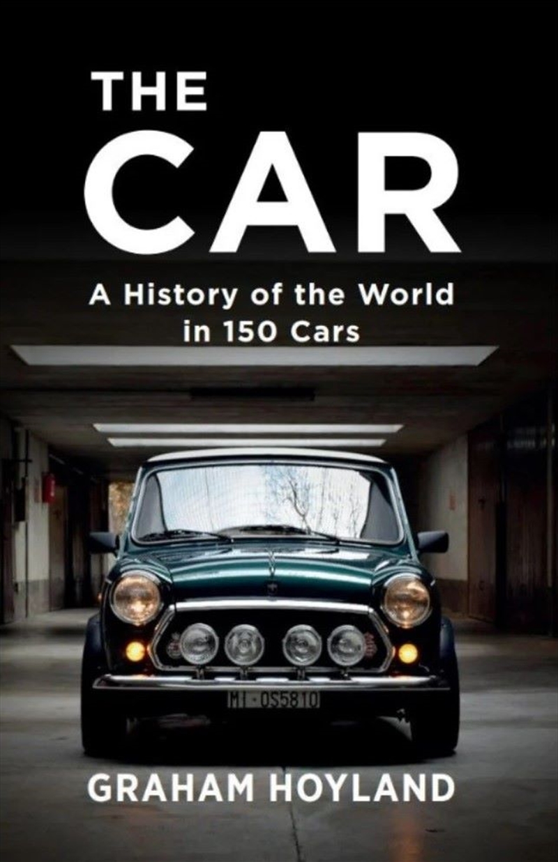 The Car: A History of the World in 150 Cars/Product Detail/Transportation