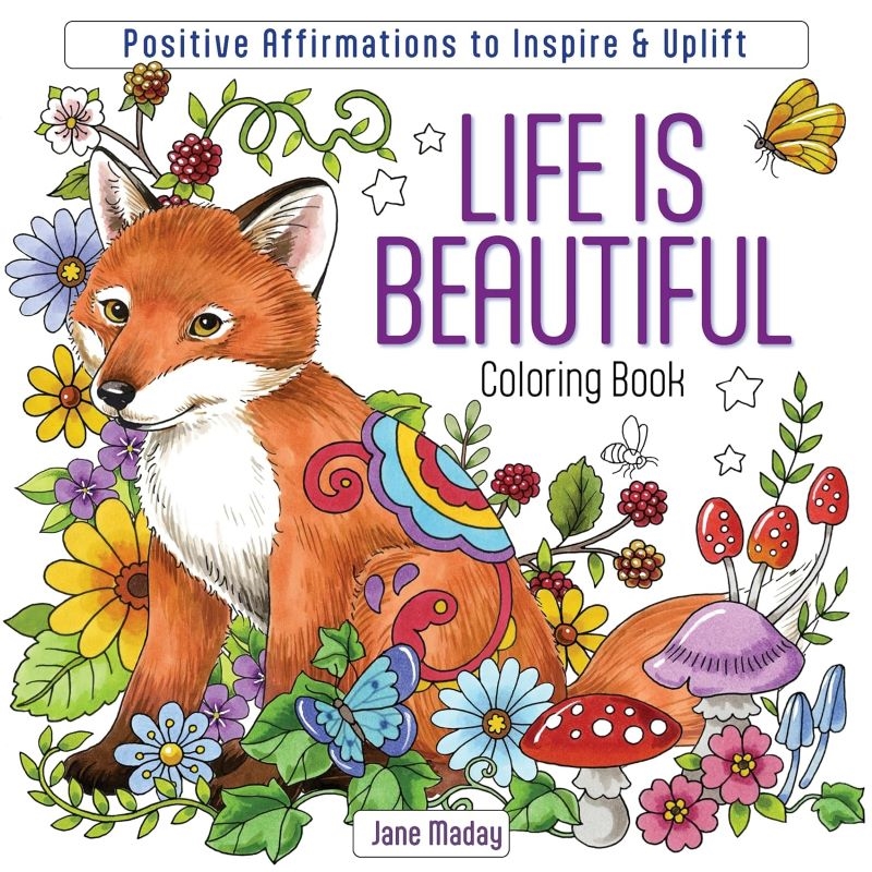 Life Is Beautiful Coloring Book: Positive Affirmations to Inspire & Uplift/Product Detail/Adults Colouring