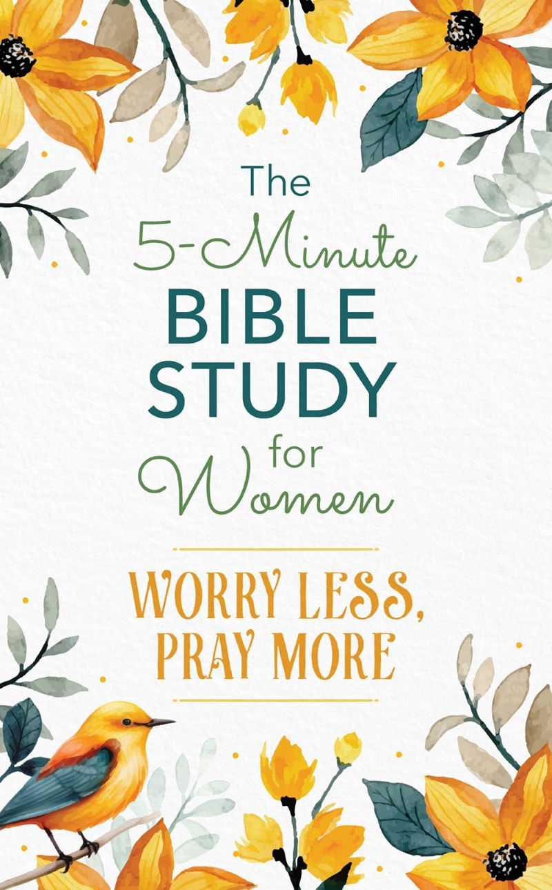 5-Minute Bible Study for Women: Worry Less, Pray More/Product Detail/Religion & Beliefs