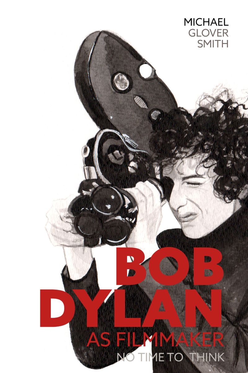 Bob Dylan as Filmmaker: No Time to Think/Product Detail/Arts & Entertainment Biographies