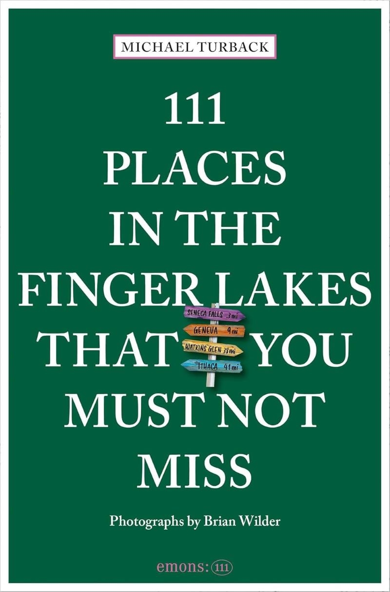 111 Places in the Finger Lakes That You Must Not Miss/Product Detail/Travel & Holidays