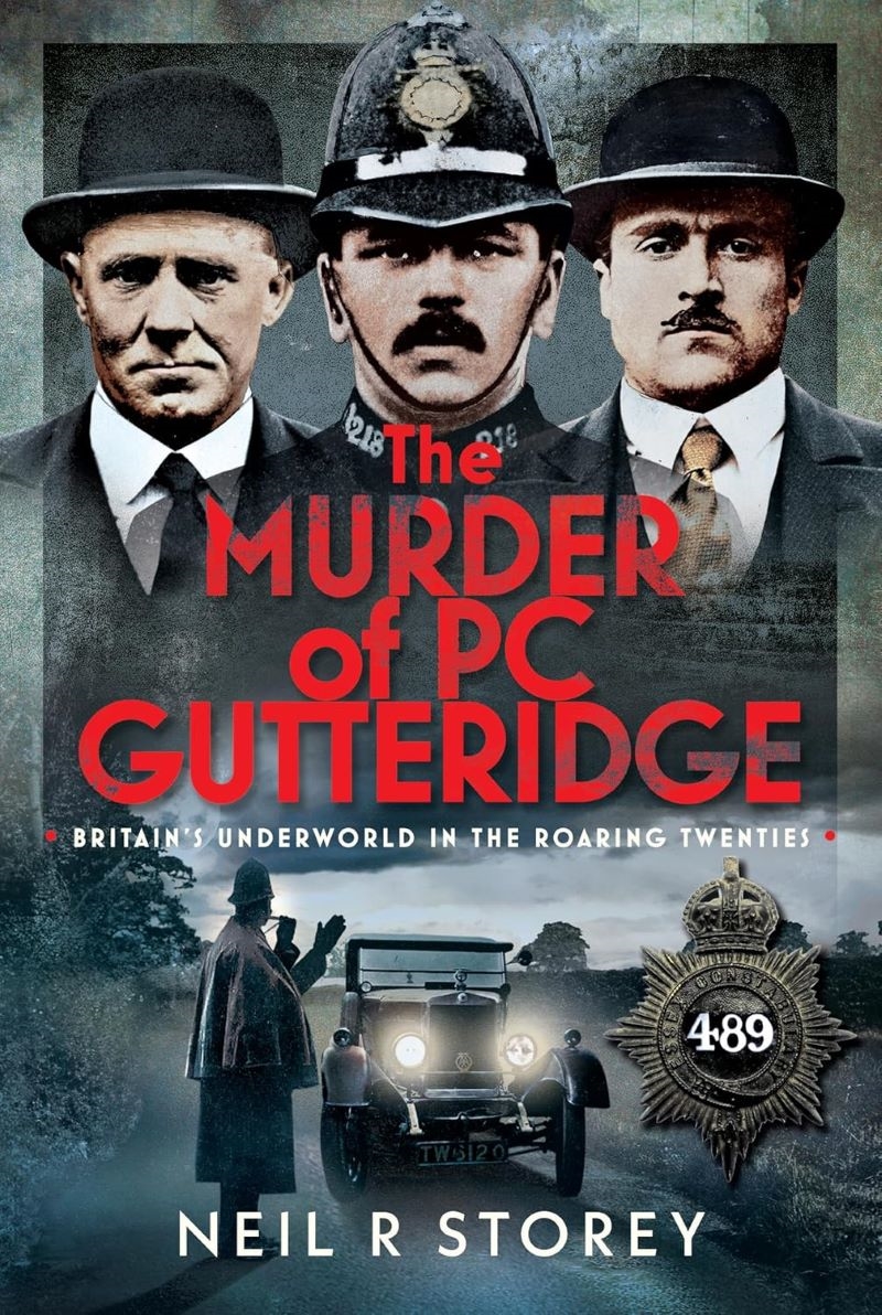 Murder of PC Gutteridge: Britain's Underworld in the Roaring Twenties/Product Detail/True Crime