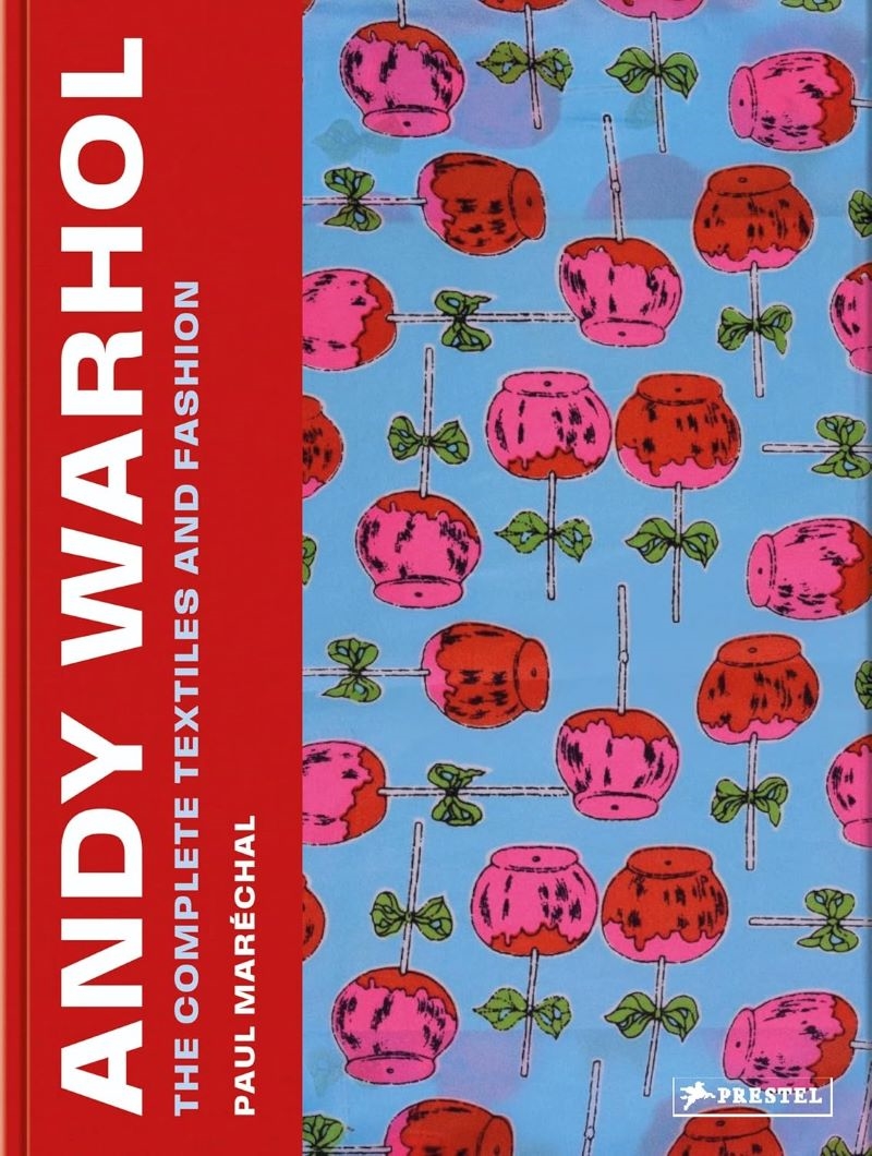 Andy Warhol: The Complete Textiles and Fashion/Product Detail/Art