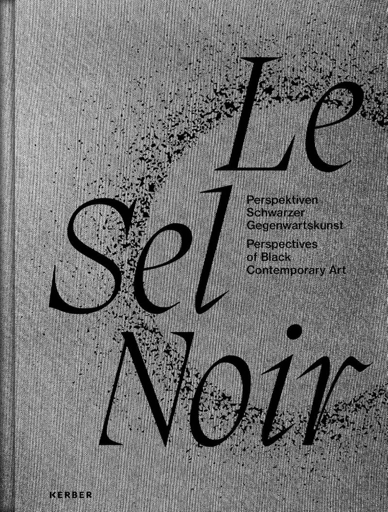 Le Sel Noir: Perspectives of Black Contemporary Art/Product Detail/Art