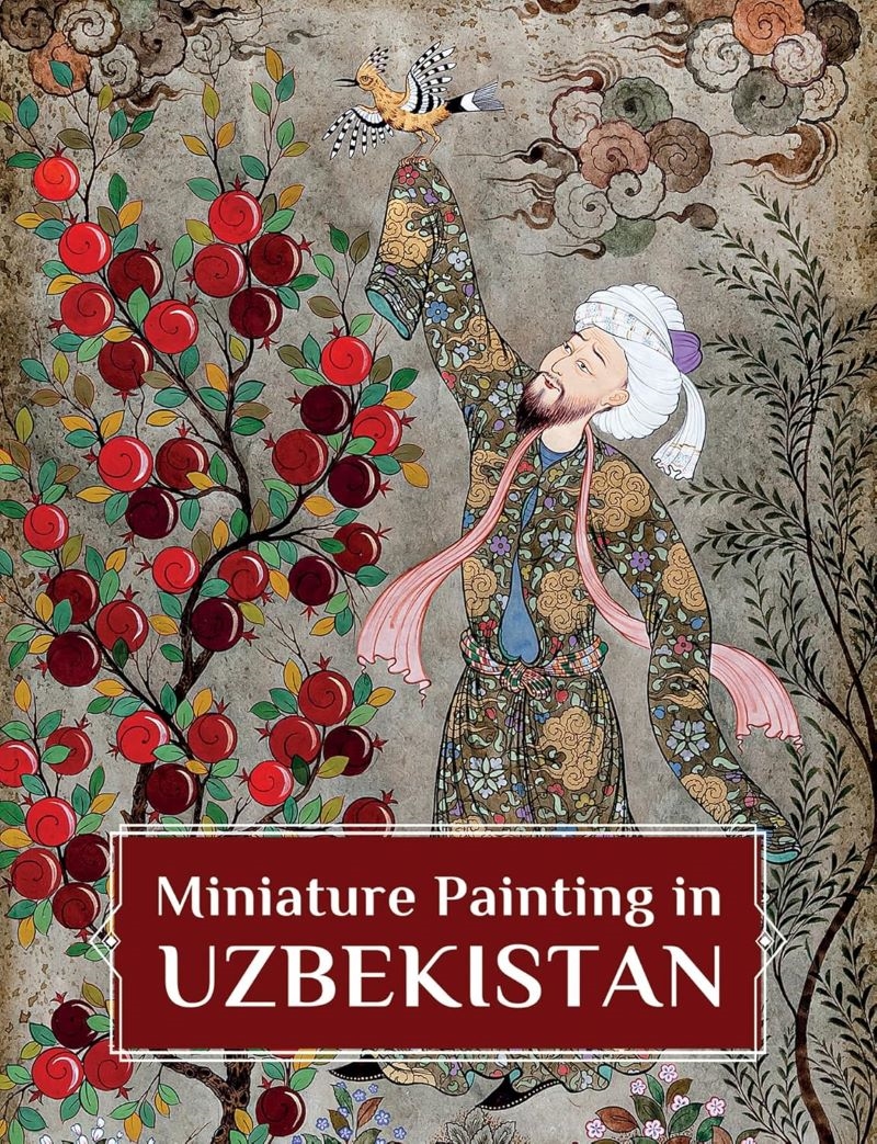 Miniature Painting in Uzbekistan: Strokes of Wisdom/Product Detail/Art