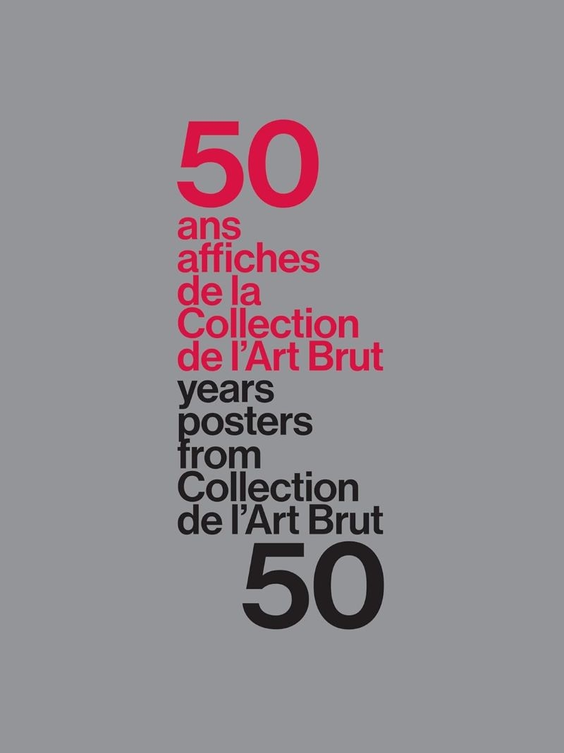 50 Years:  50 Posters From The Collection De L'Art Brut/Product Detail/Art