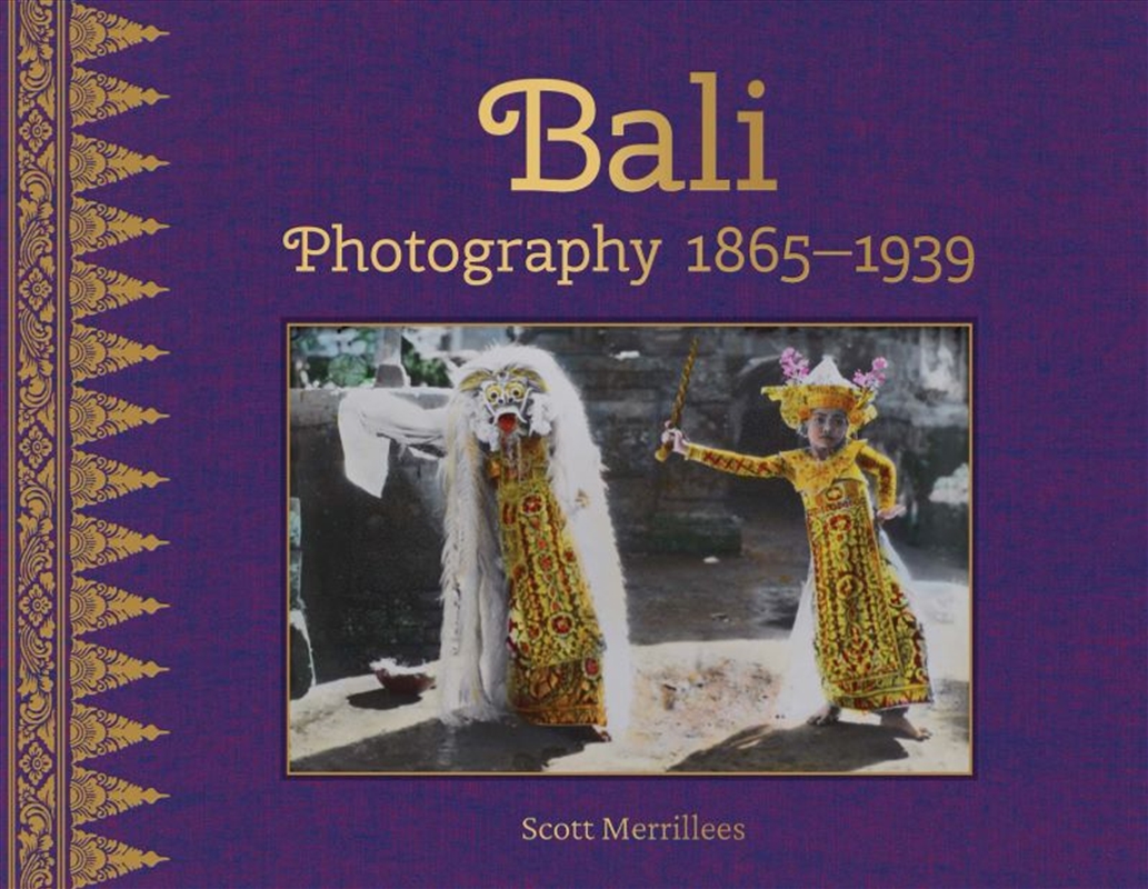 Bali: Photography 1865-1939/Product Detail/Photography