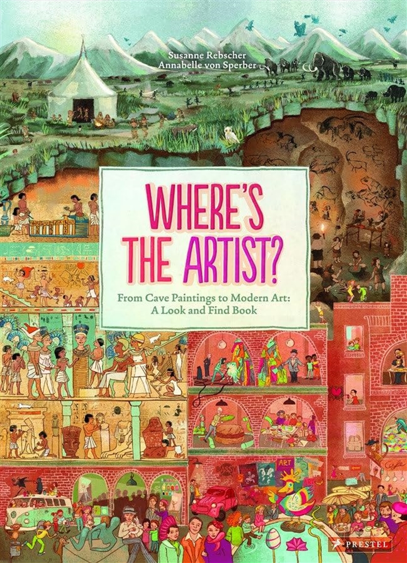 Where's the Artist?: From Cave Paintings to Modern Art: A Look and Find Book/Product Detail/Childrens
