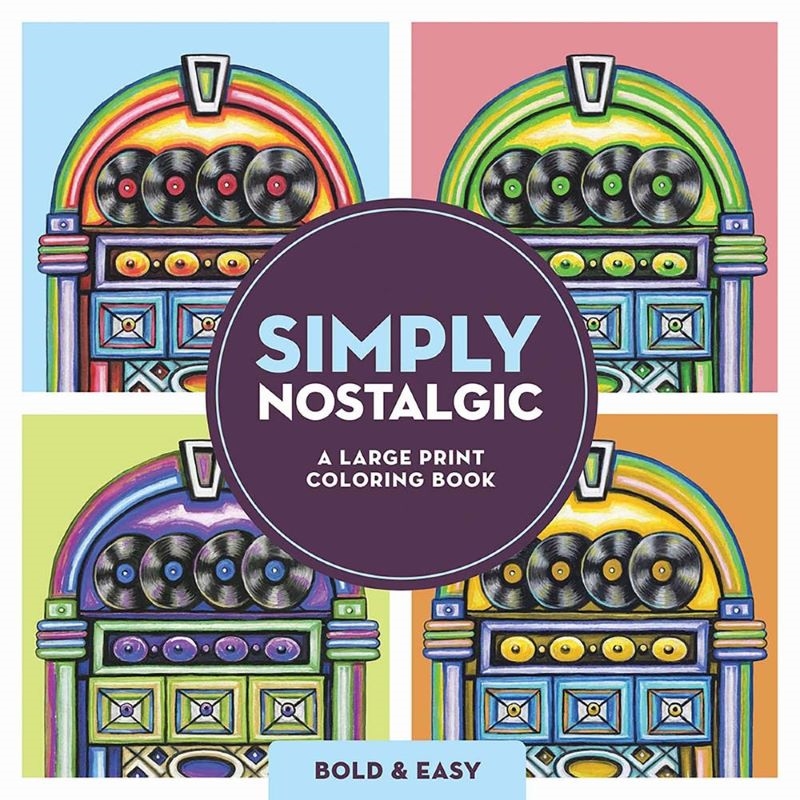 Simply Nostalgic: A Bold & Easy Coloring Book (Large Print)/Product Detail/Adults Colouring