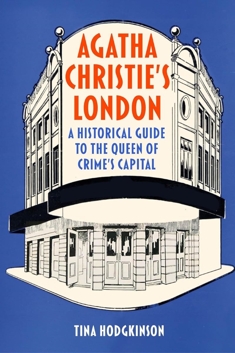 Agatha Christie's London: A Historical Guide to the Queen of Crime's Capital/Product Detail/History