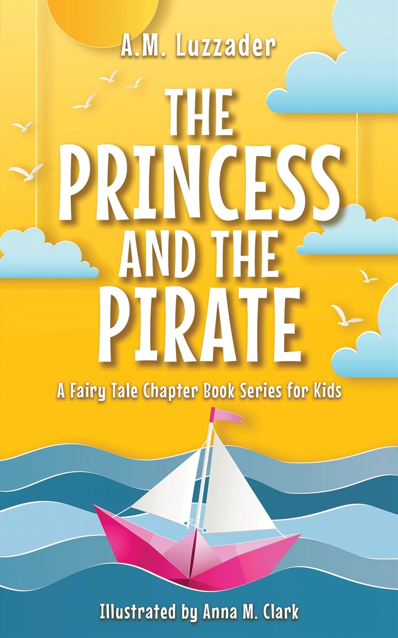 Princess and the Pirate/Product Detail/Childrens Fiction Books