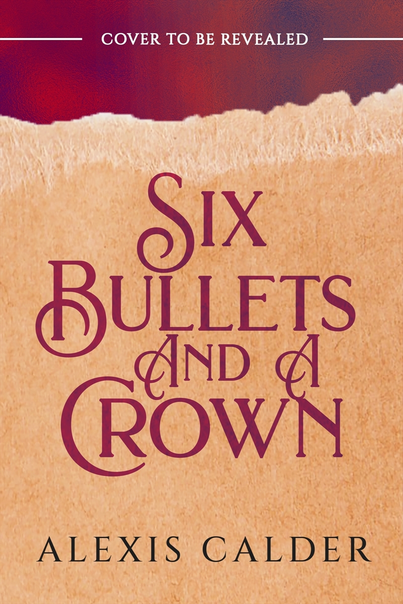 Six Bullets and A Crown/Product Detail/Fantasy Fiction
