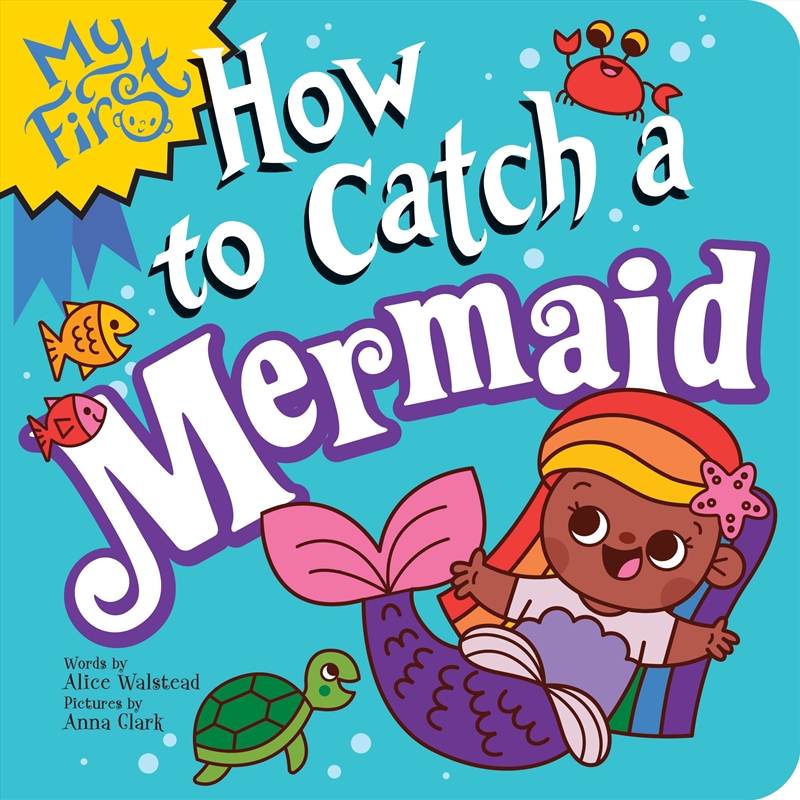 My First How to Catch a Mermaid/Product Detail/Early Childhood Fiction Books
