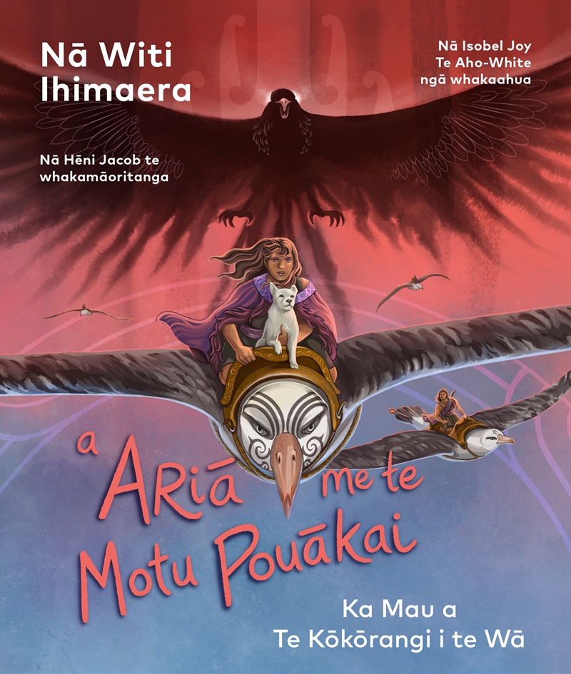 Te Kokorangi 3: A Aria  Me Te Motu Pouakai/Product Detail/Early Childhood Fiction Books