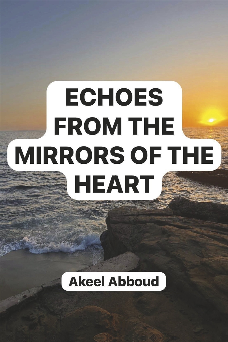 Echoes From the Mirrors of the Heart/Product Detail/Literature & Poetry