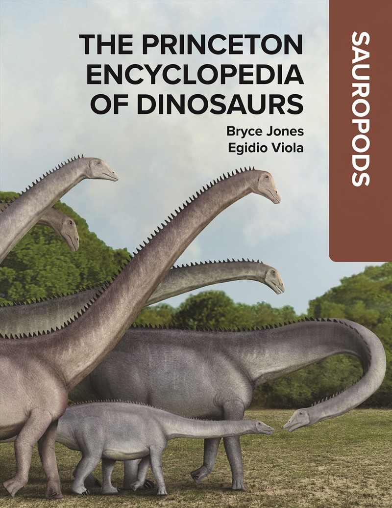 The Princeton Encyclopedia of Dinosaurs/Product Detail/Animals & Nature