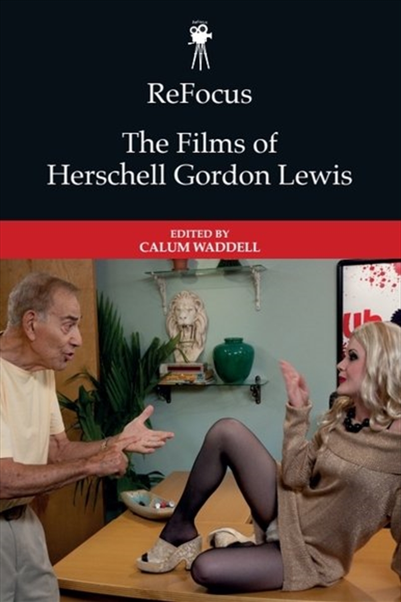 ReFocus: The Films of Herschell Gordon Lewis/Product Detail/Media