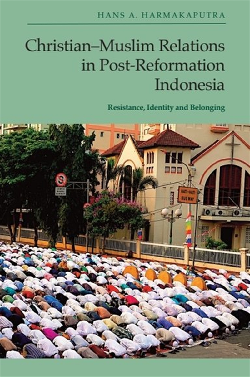Christian-Muslim Relations in Post-Reformation Indonesia/Product Detail/Religion & Beliefs