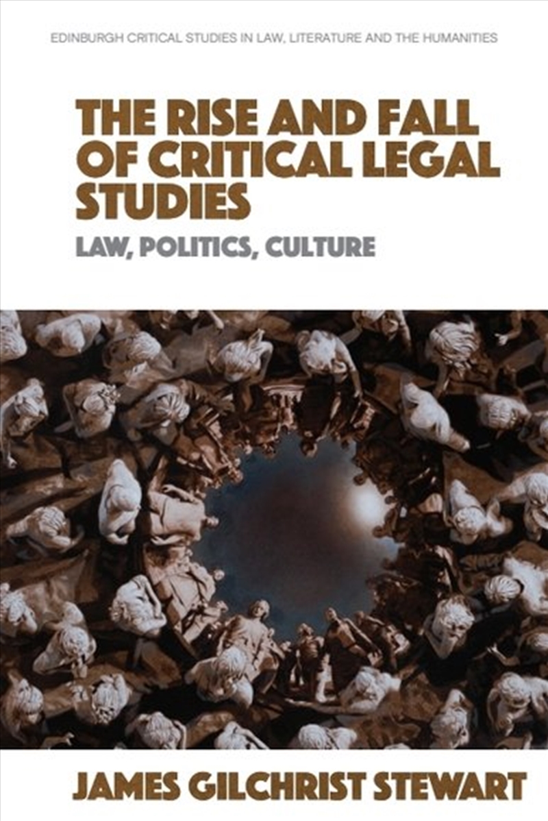 The Rise and Fall of Critical Legal Studies/Product Detail/Law