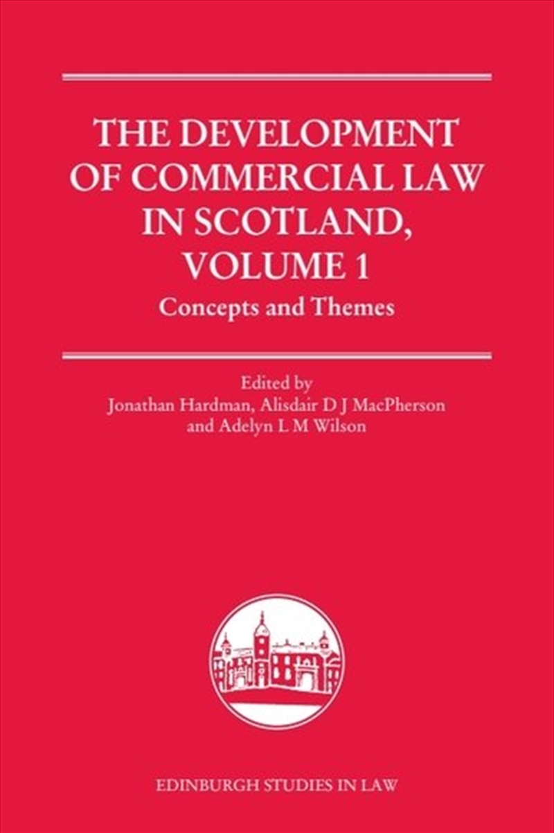 The Development of Commercial Law in Scotland, Volume 1/Product Detail/Law