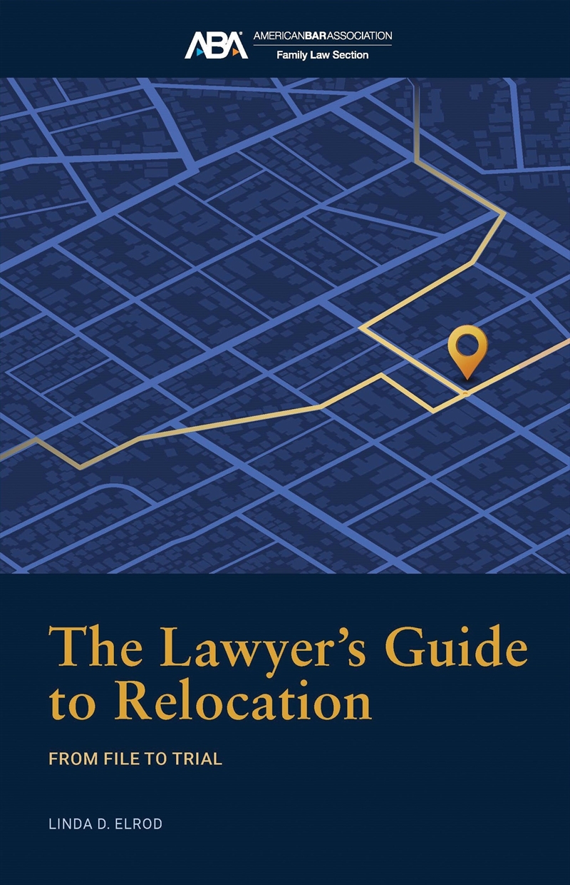 The Lawyer's Guide to Relocation:/Product Detail/Law