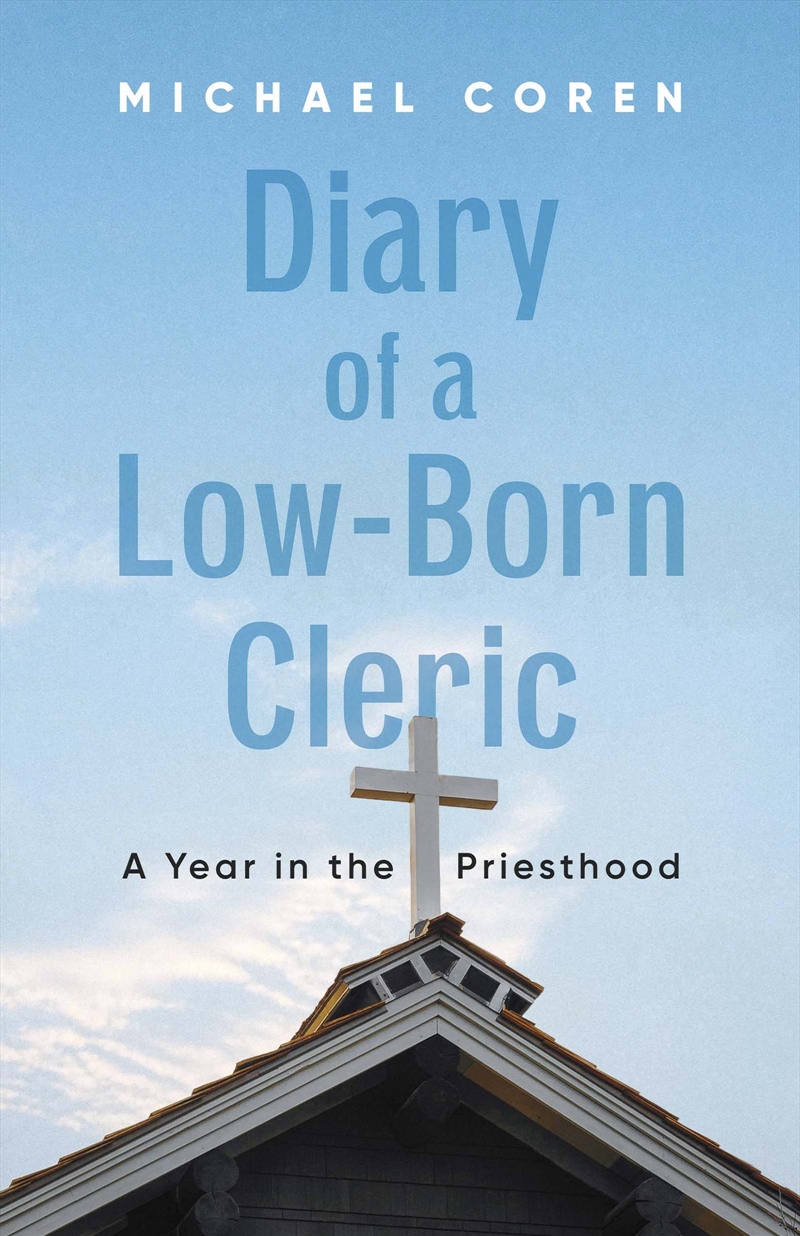 Diary of a Low-Born Cleric/Product Detail/Religion & Beliefs