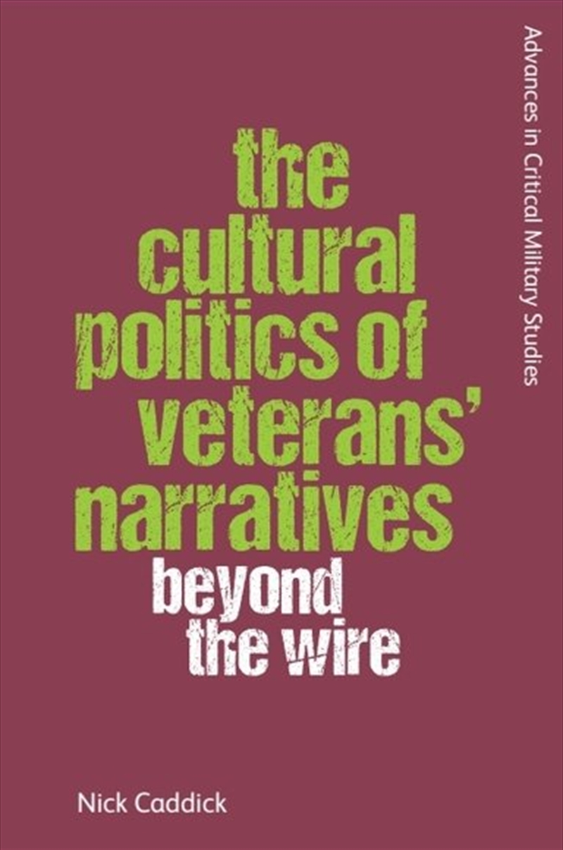 The Cultural Politics of Veterans' Narratives/Product Detail/Military