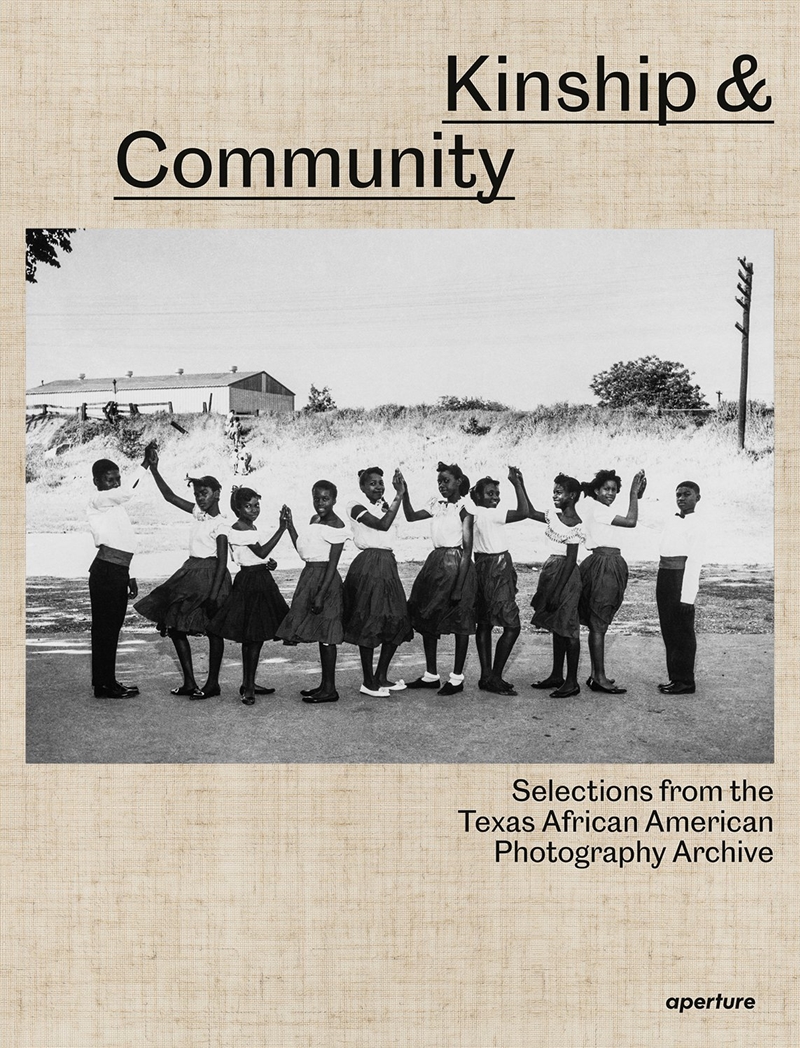 Kinship & Community: Highlights from the Texas African American Photography Archive/Product Detail/Photography