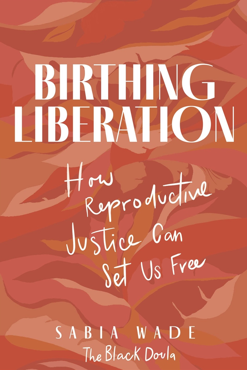 Birthing Liberation/Product Detail/Society & Culture