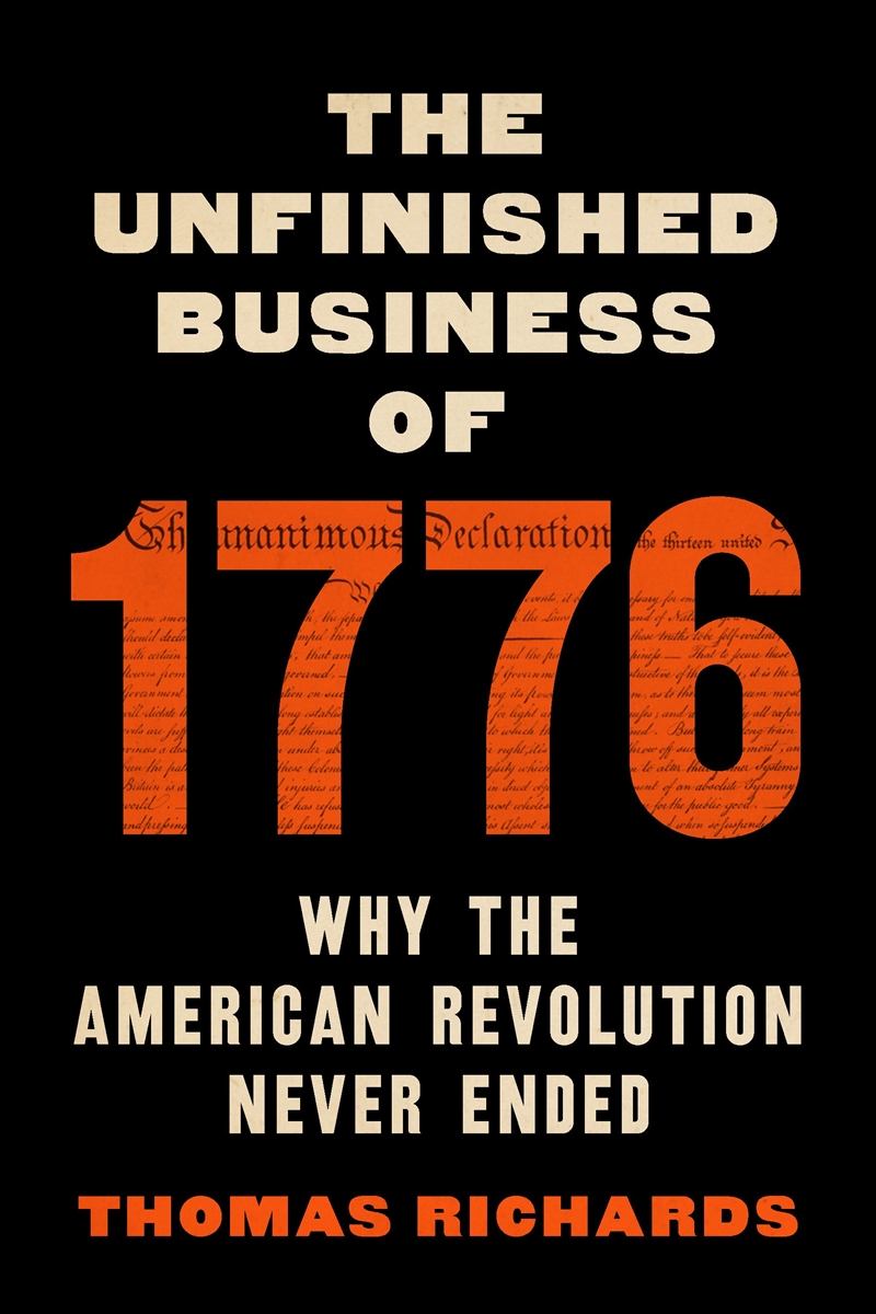 The Unfinished Business of 1776/Product Detail/History