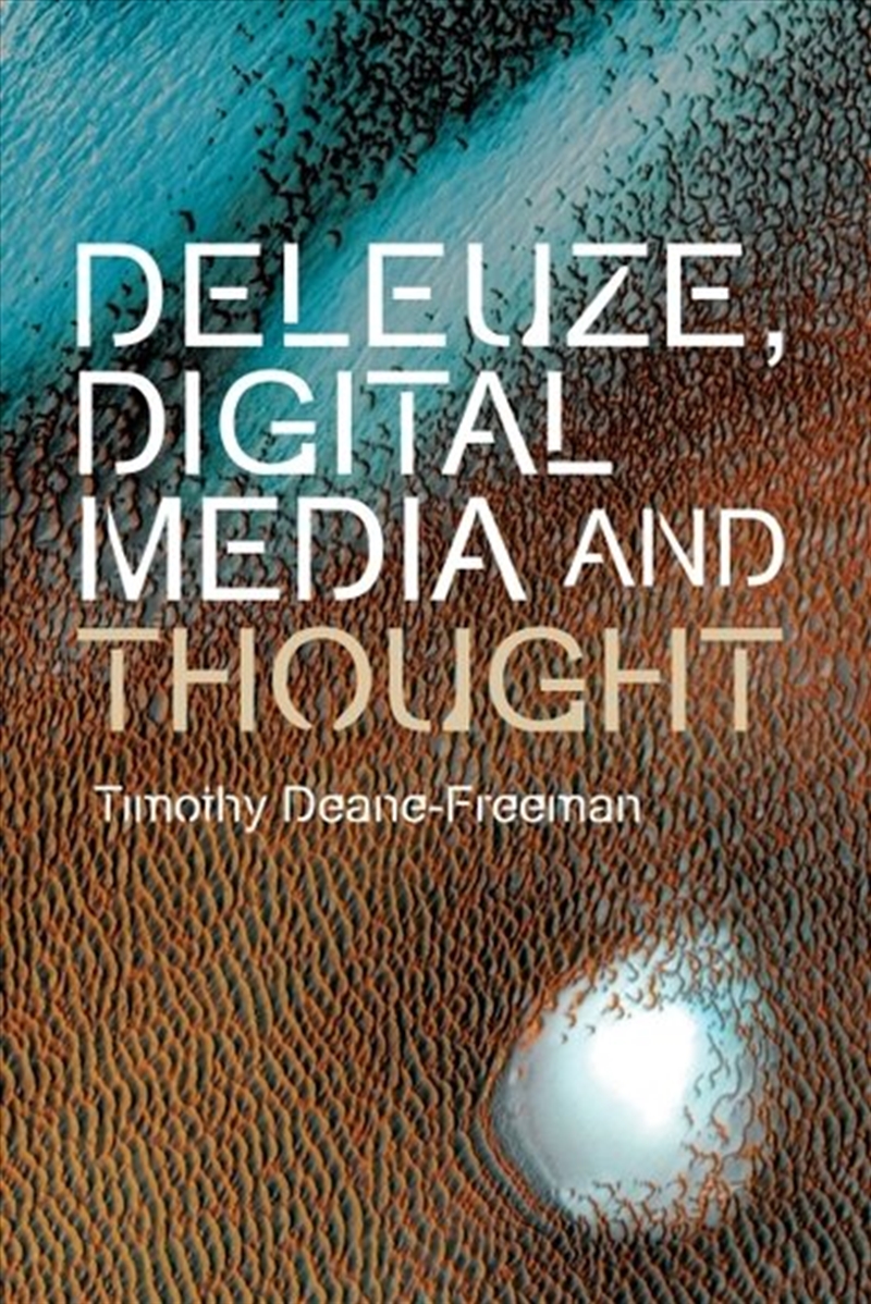 Deleuze, Digital Media and Thought/Product Detail/Reading