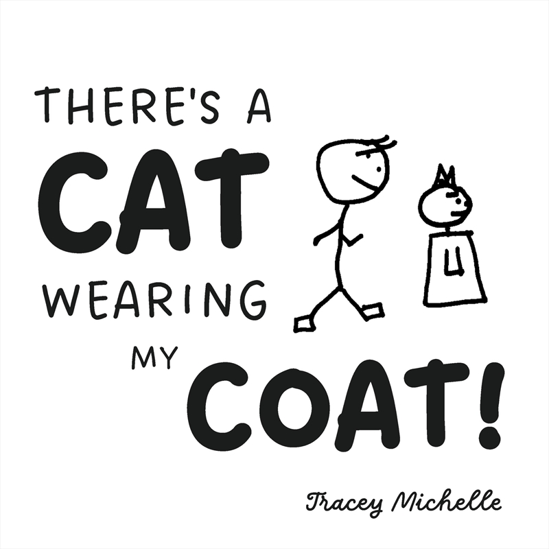 There's A Cat Wearing My Coat/Product Detail/Childrens Fiction Books