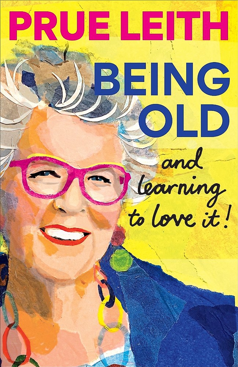 Being Old...And Learning To Love It!/Product Detail/Reading