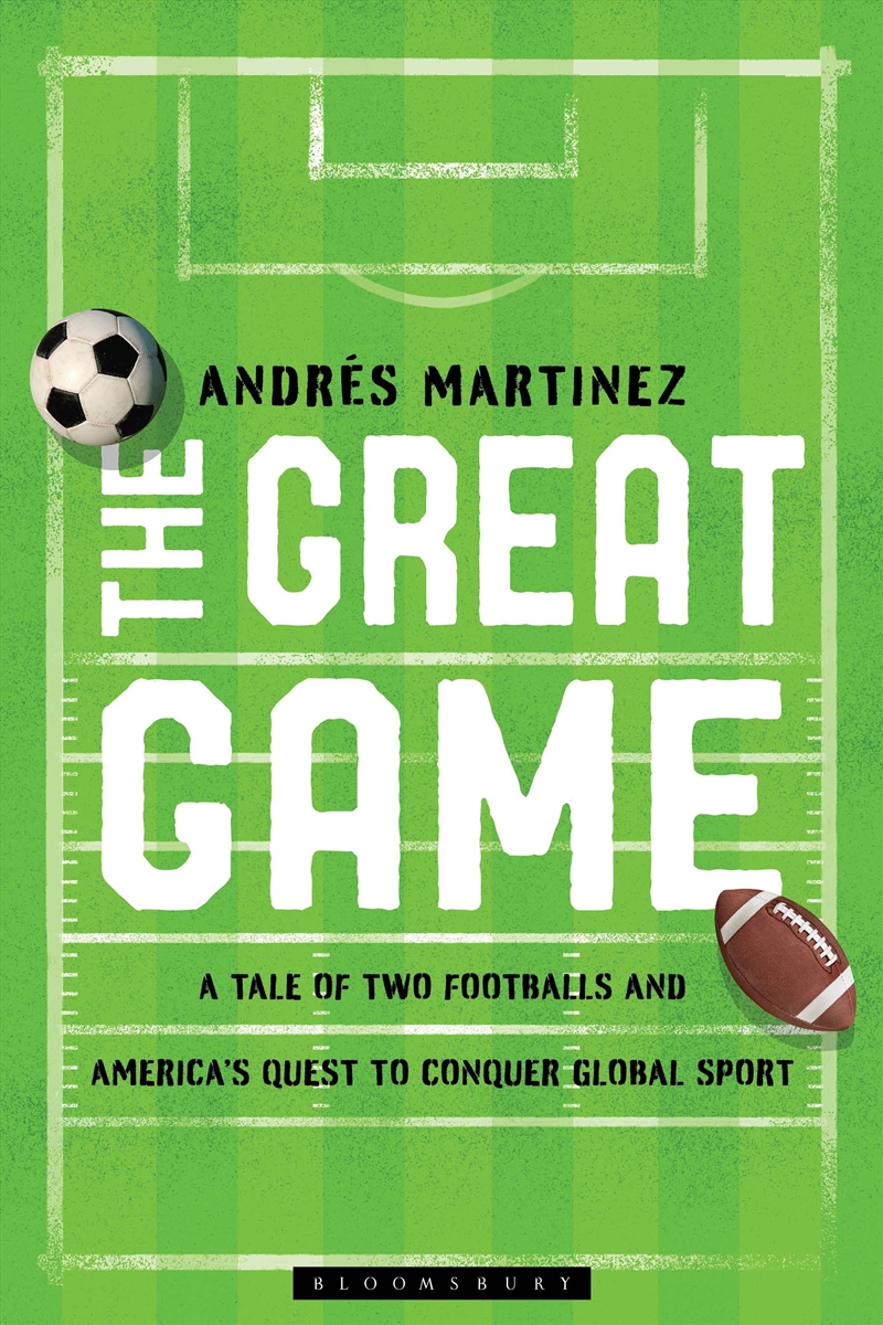 The Great Game: A Tale Of Two Footballs And America's Quest To Conquer Global Sport/Product Detail/Sport & Recreation