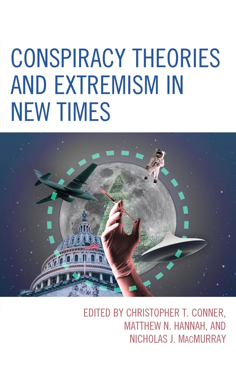 Conspiracy Theories And Extremism In New Times/Product Detail/Society & Culture