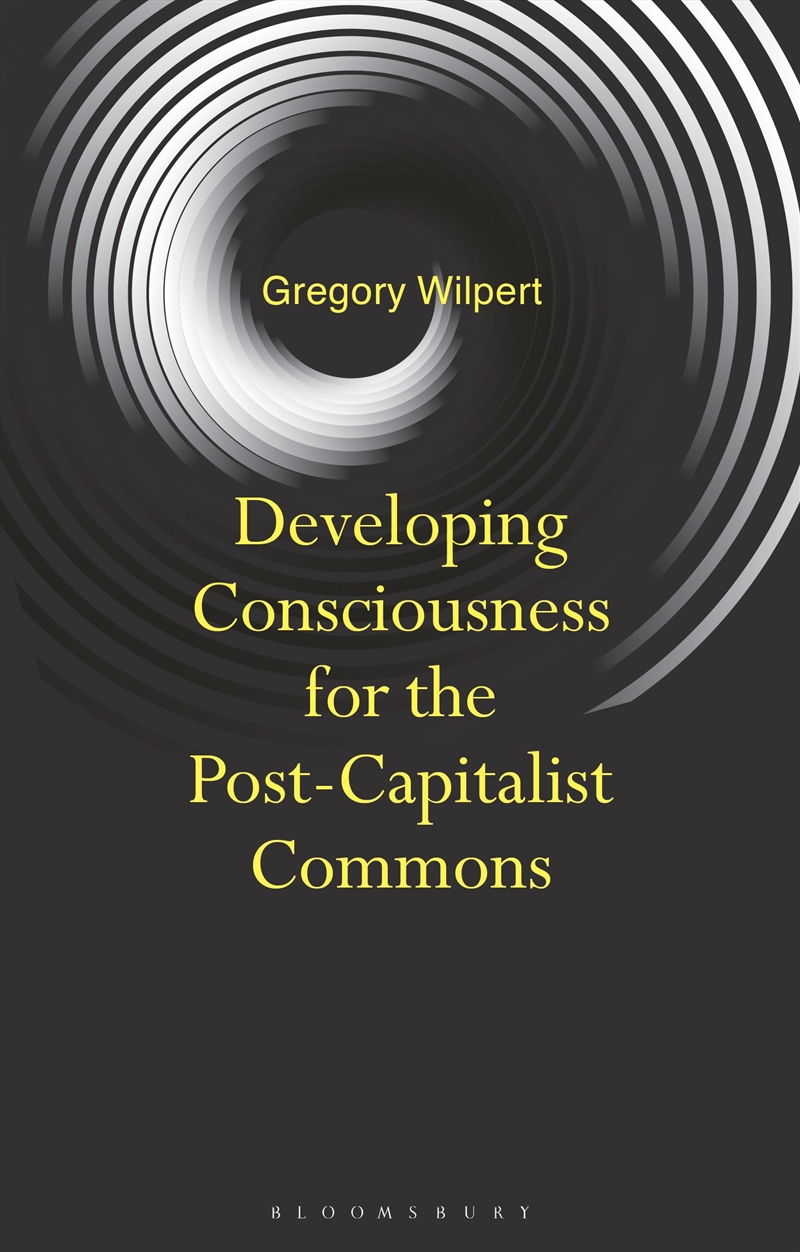 Developing Consciousness For The Post-Capitalist Commons/Product Detail/Reading