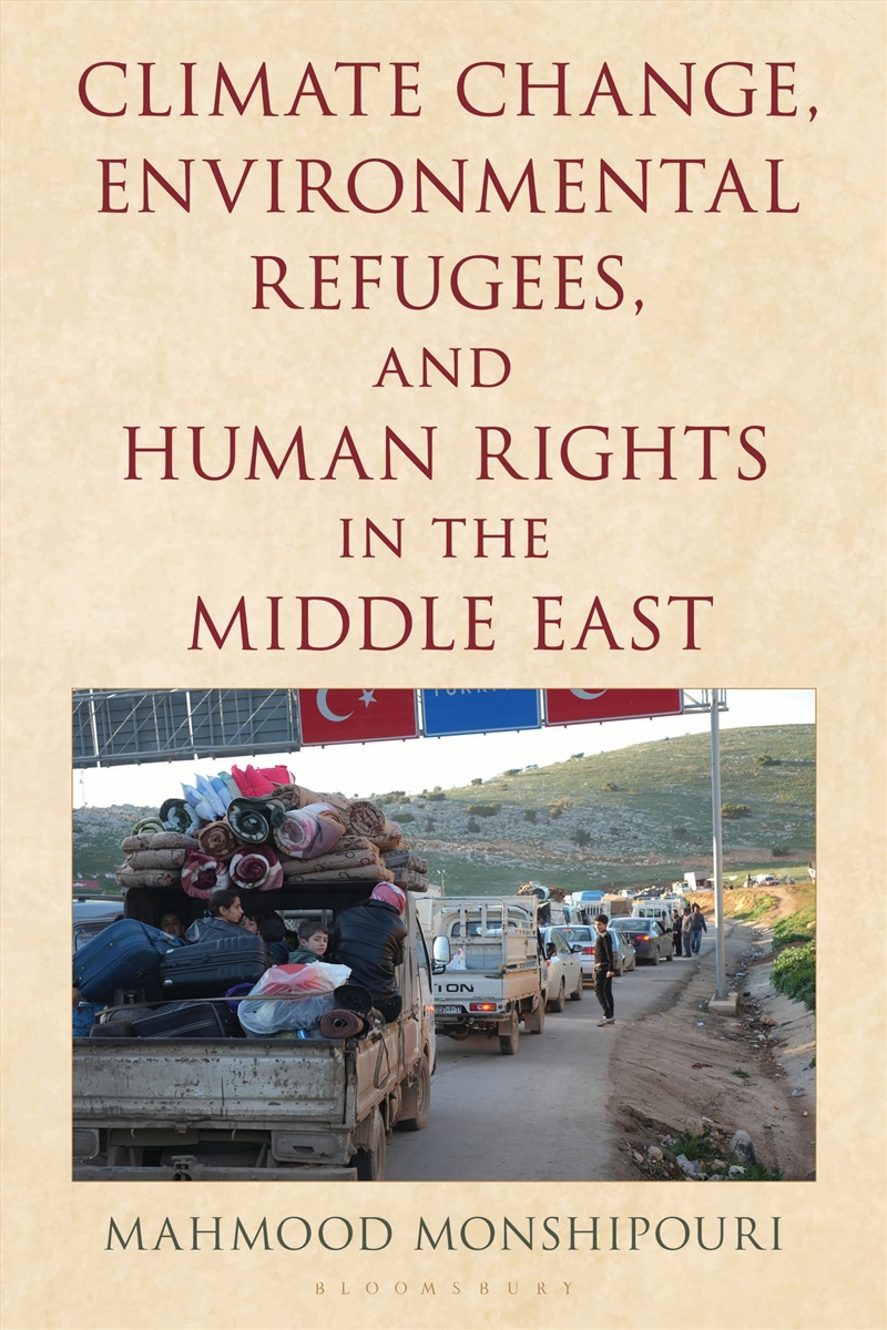 Climate Change, Environmental Refugees, And Human Rights In The Middle East/Product Detail/Society & Culture