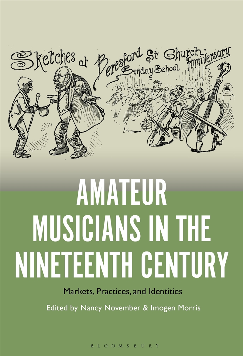 Amateur Musicians In The Nineteenth Century: Markets, Practices, And Identities/Product Detail/Media