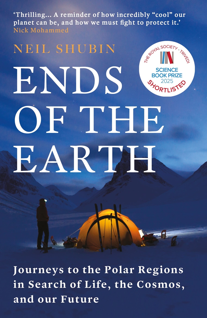 Ends Of The Earth: Journeys To The Polar Regions In Search Of Life, Thecosmos, And Our Future/Product Detail/Science