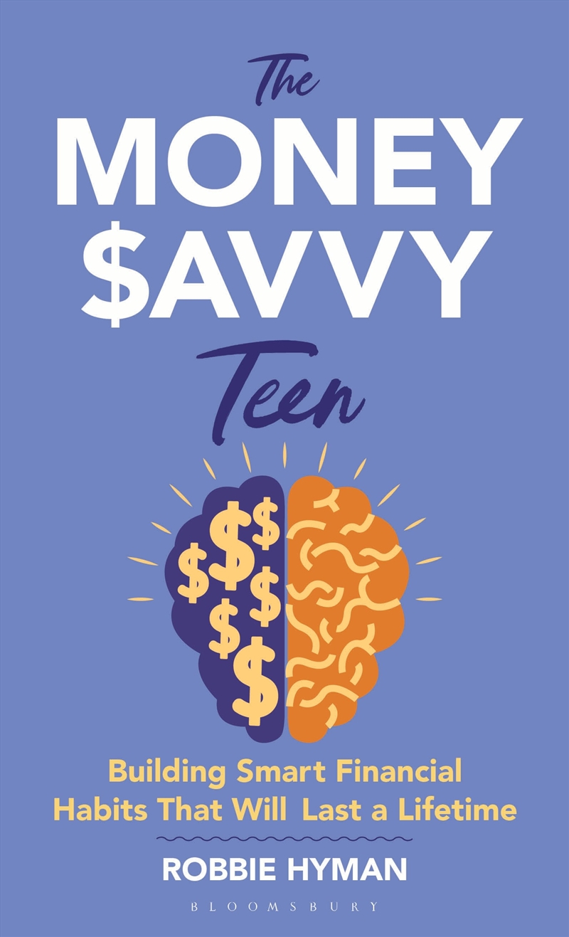 The Money Savvy Teen: Building Smart Financial Habits That Will Last A Lifetime/Product Detail/Childrens