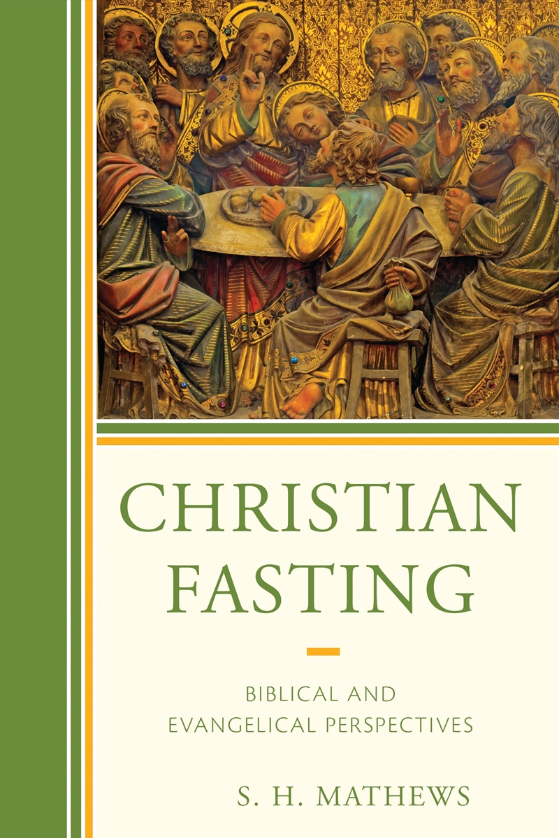 Christian Fasting: Biblical And Evangelical Perspectives/Product Detail/Religion & Beliefs